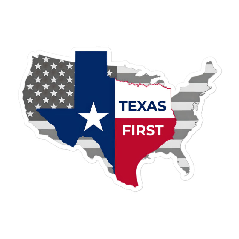 Texas Above All Else Sticker