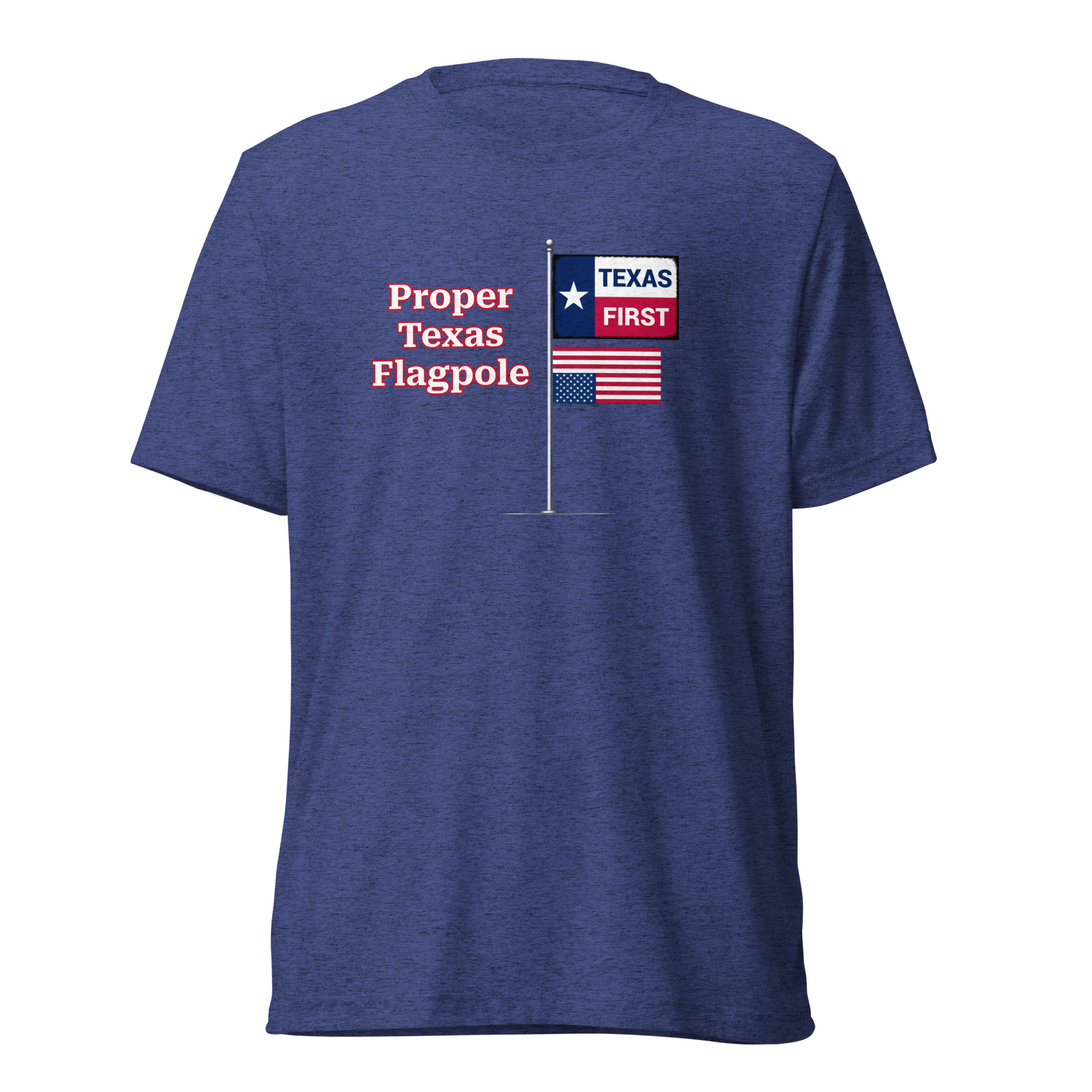 Proper Texas Flagpole Tee - Image 3