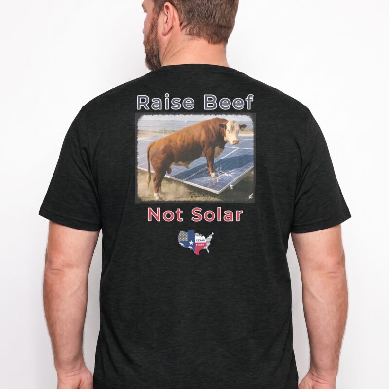 Raise Beef Not Solar